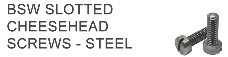 BSW Cheesehead Slotted Screws - Steel	